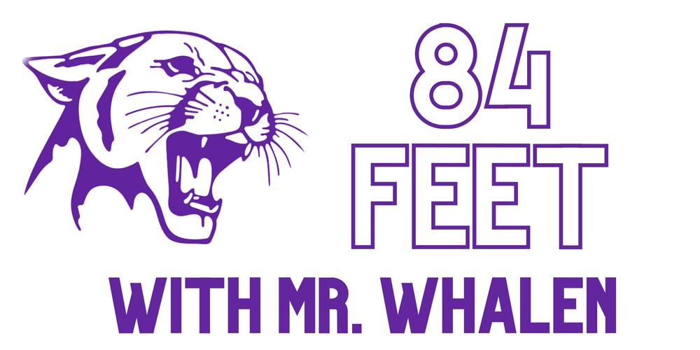 84 Feet with Mr. Whalen