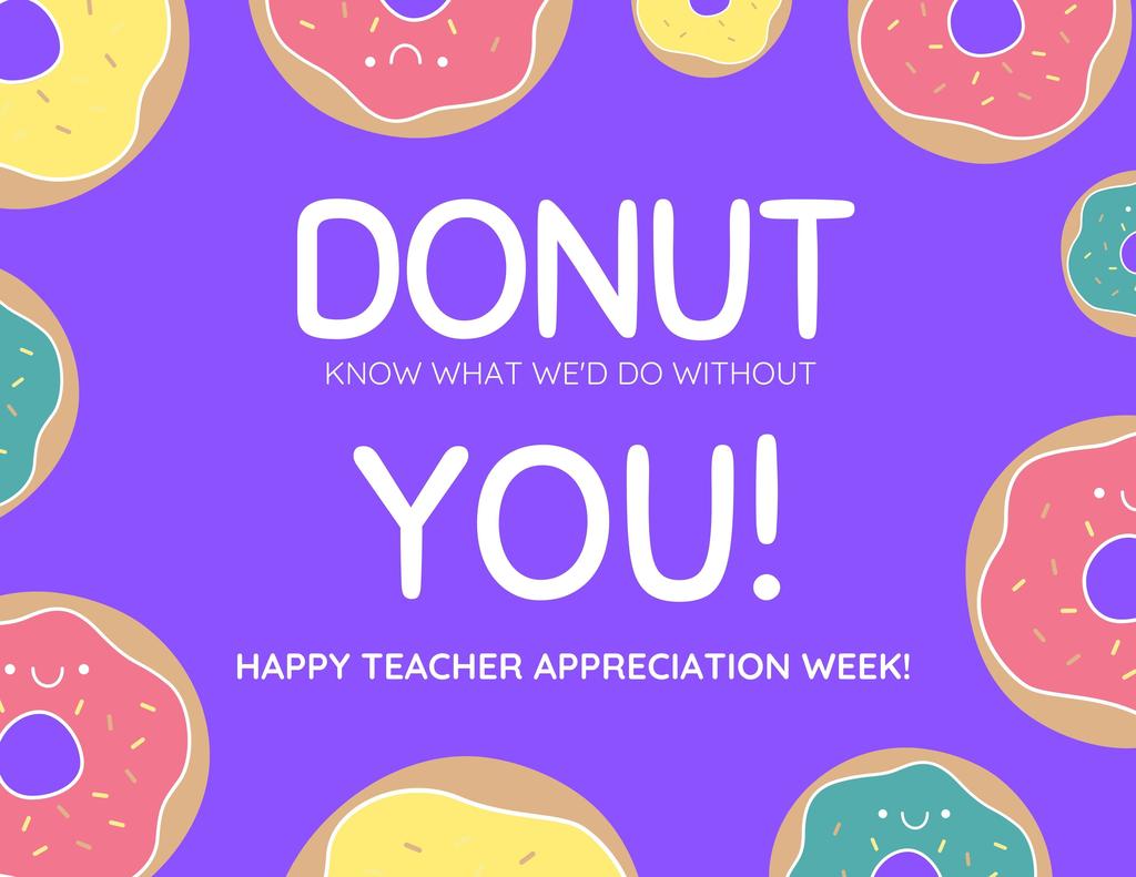 Donut know what we'd do with out you.
