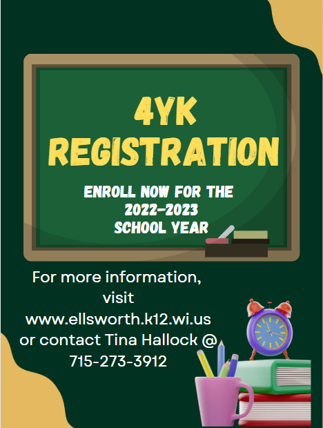 Registration is now open for4YK.   Please go to https://www.ellsworth.k12.wi.us/page/new-student-enrollment to register your child.