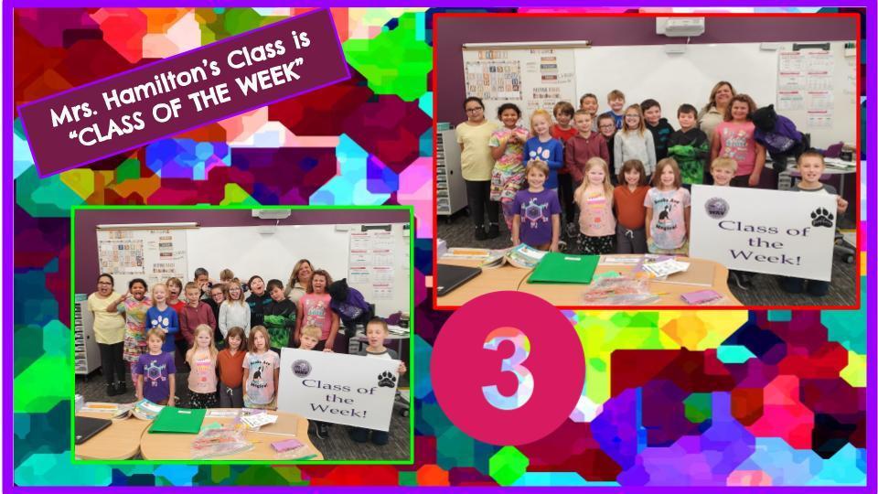 Mrs. Hamilton’s Class is  “CLASS OF THE WEEK”
